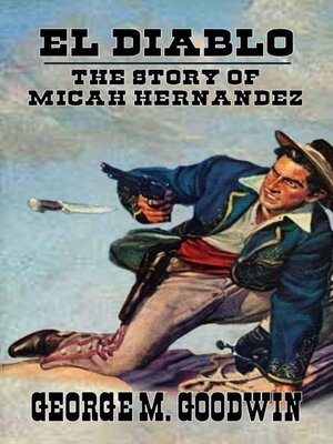 cover image of El Diablo--The Story of Micah Hernandez